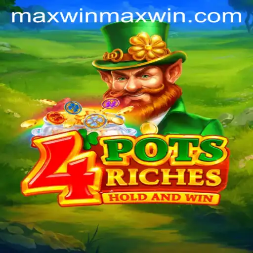Unveiling the Excitement of 4potsriches and the Quest for Maxwin
