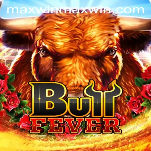 BullFever: Unleashing the Thrill of MaxWin