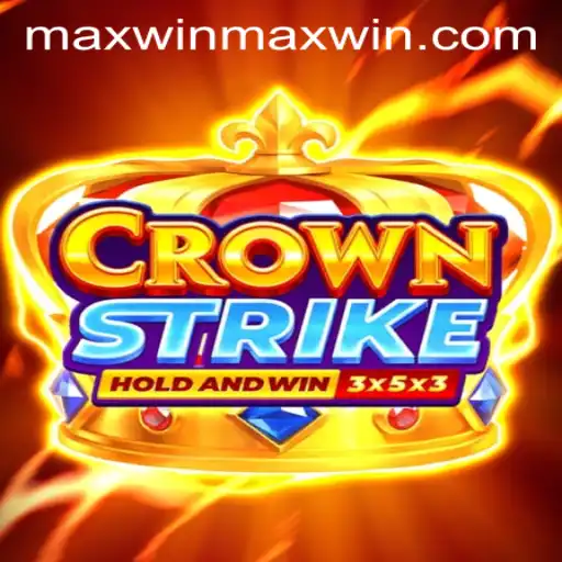 Crownstrike: Journey to Maxwin