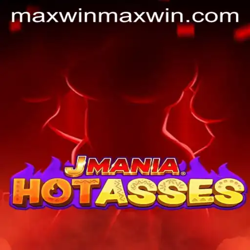 The Thrills and Rules of JManiaHotAsses: A Guide to Maxwin