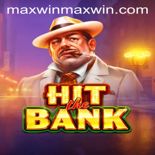 Exploring the Thrills of HitTheBank: Your Guide to Achieving the MaxWin