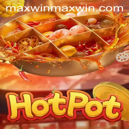Exploring Hotpot: Maximize Your Win with Thrilling Game Strategies