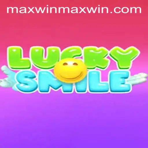 Unveiling the Excitement of LuckySmile: Your Path to Maxwin