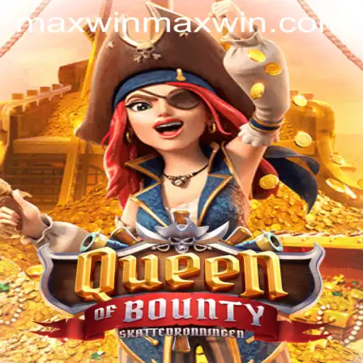 Exploring the Exciting World of QueenofBounty: Unveiling Maxwin Potential