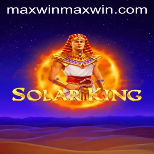 Exploring the Thrills of SolarKing: Your Guide to Reaching Maxwin