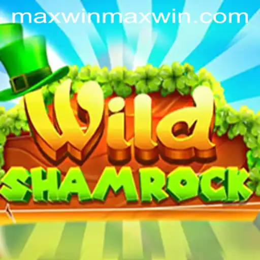 Exploring the Thrills of WildShamrock: Unveiling the MaxWin Potential