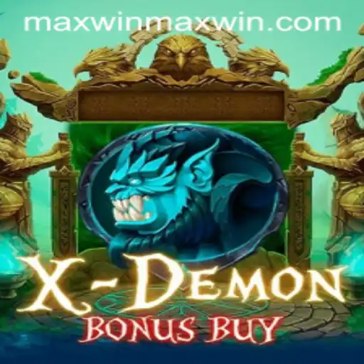 Unveiling XDemonBonusBuy: Maxing Out Wins in the Latest Gaming Sensation